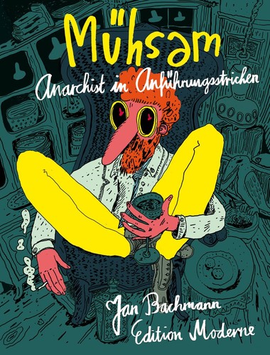 Jan Bachmann: Mühsam (Paperback, German language, 2018, Edition Moderne)