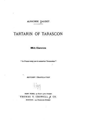 Alphonse Daudet: Tartarin of Tarascon (1895, Thomas Y. Crowell & co.)