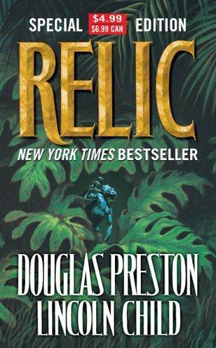 Douglas Preston, Lincoln Child: Relic (Pendergast, #1) (2005)