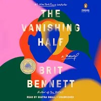 Brit Bennett: The Vanishing Half (2021, Penguin Audio)