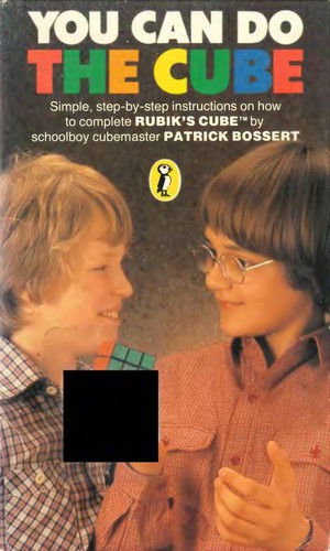 Patrick Bossert: You Can Do the Cube (1981, Puffin)