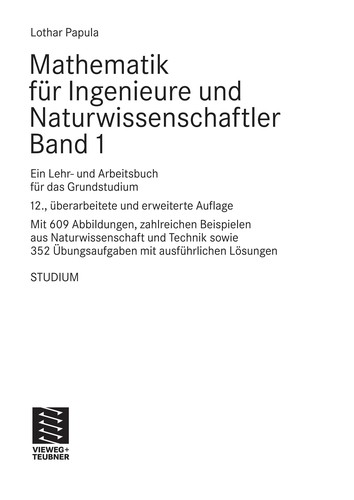 Lothar Papula: Mathematik für Ingenieure und Naturwissenschaftler (German language, 2009, Vieweg + Teubner)