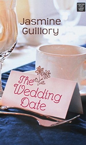 Jasmine Guillory: The Wedding Date (Hardcover, 2018, Center Point Pub)