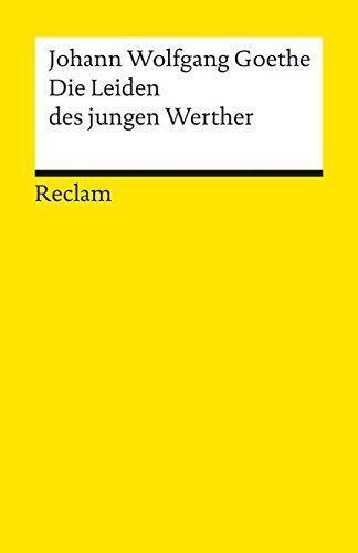 Johann Wolfgang von Goethe: Die Leiden des jungen Werther (German language, 1976, Reclam)