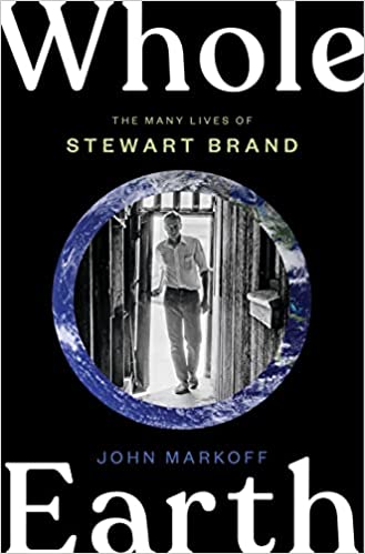 John Markoff: Whole Earth (Hardcover, 2022)