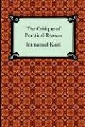 Immanuel Kant: The Critique of Practical Reason (Paperback, 2006, Digireads.com)