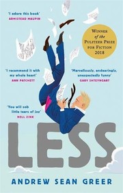 Andrew Sean Greer: Less (2018, Abacus)