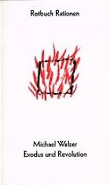 Michael Walzer: Exodus und Revolution (Paperback, German language, 1988, Rotbuch Verlag)