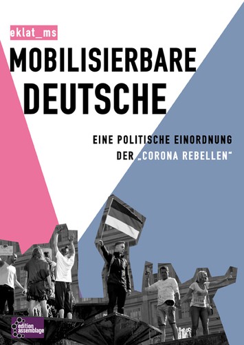 eklat: Mobilisierbare Deutsche (Paperback, German language, 2021, Edition Assemblage)
