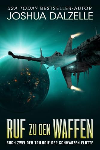 Joshua Dalzelle: Ruf zu den Waffen (EBook, Deutsch language)