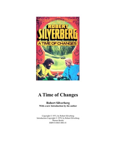 Robert Silverberg: A Time Of Changes (1979, Berkley)