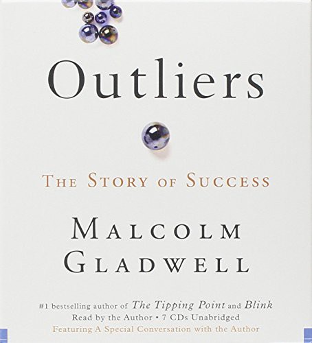 Malcolm Gladwell: Outliers (AudiobookFormat, 2008, Little, Brown & Company)