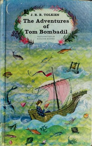 J.R.R. Tolkien: The adventures of Tom Bombadil (1962, Houghton Mifflin)