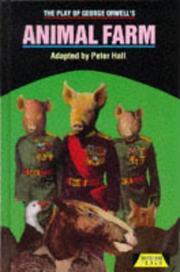 George Orwell, Peter Hall: Animal Farm (Heinemann Plays) (1993, Heinemann Educational Publishers)