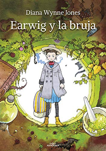 Diana Wynne Jones: Earwig y la bruja / Earwig and the Witch (Hardcover, 2021, Alfaguara Infantil)
