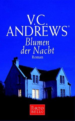 V. C. Andrews: Blumen der Nacht. Das Erbe von Foxworth Hall 1. Roman. (Paperback, German language, Goldmann)