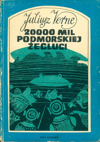 Jules Verne: 20000 mil podmorskiej żeglugi (Polish language, 1981, Nasza Księgarnia)