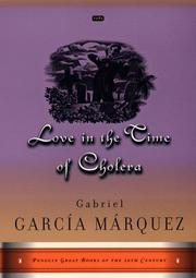 Gabriel García Márquez: Love in the time of cholera (1999, Penguin Books)