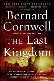 Bernard Cornwell: The Last Kingdom (The Saxon Chronicles Series #1) (2006, HarperCollins)