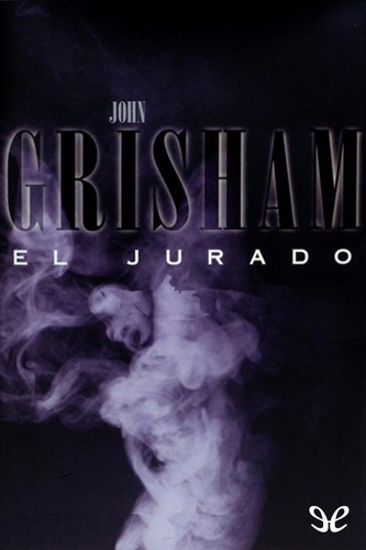 John Grisham: El Jurado (Spanish language, 1996, Ediciones B)