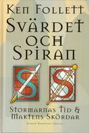 Ken Follett: Svärdet och spiran (Hardcover, Swedish language, 2000, Bonnier)
