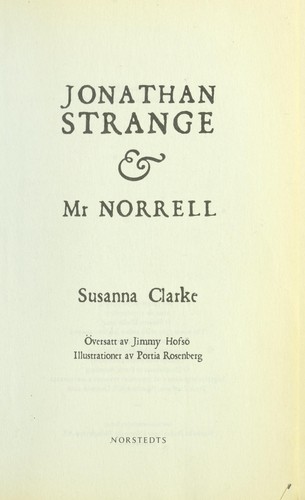 Susanna Clarke: Jonathan Strange & Mr Norrell (Swedish language, 2006, Norstedts pocket)