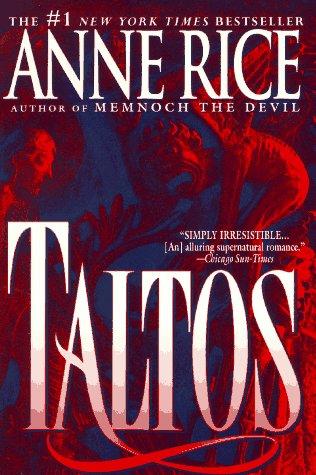 Anne Rice: Taltos (Paperback, 1995, Ballantine Books)