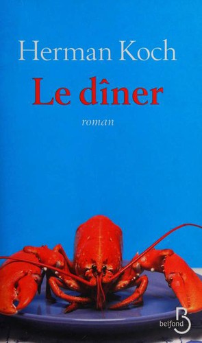 Herman Koch: Le dîner (Paperback, French language, 2011, Belfond)