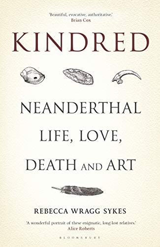 Rebecca Wragg Sykes: Kindred (2020, Bloomsbury Sigma)