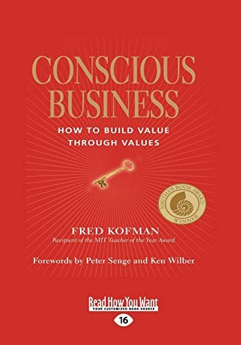 Fred Kofman: Conscious Business (Paperback, 2012, ReadHowYouWant)