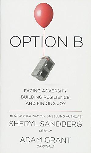 Adam Grant, Sheryl Sandberg: Option b (2017)