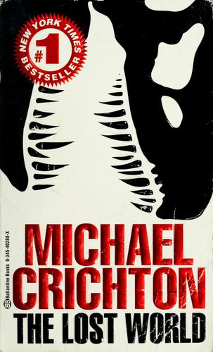 Michael Crichton: The Lost World (Paperback, 1996, Ballantine Books)