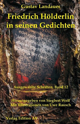 Gustav Landauer: Friedrich Hölderlin in seinen Gedichten (Paperback, German language, 2016, Edition AV)