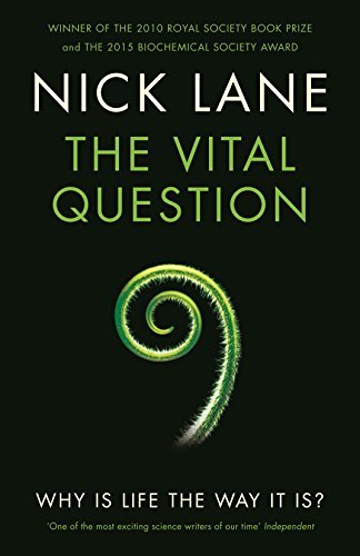 Nick Lane: Vital Question (2015, Profile Books Limited)