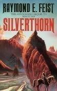 Raymond E. Feist: Silverthorn (Riftwar Saga) (1986, Voyager)