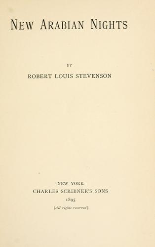 Robert Louis Stevenson: New Arabian nights (1895, C. Scribner's sons)