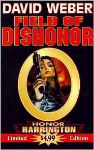 David Weber: Field of Dishonor (1994)
