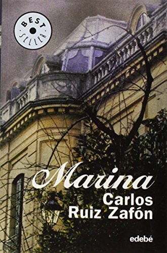 Carlos Ruiz Zafón: Marina (2008, EDBE, Edebe)