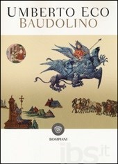 Umberto Eco: Baudolino (Italian language, 2016, Bompiani)