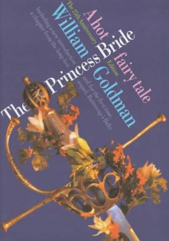 William Goldman: The princess bride (1999, Bloomsbury)