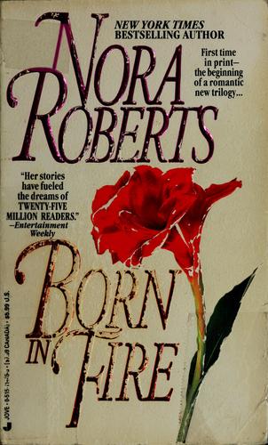 Nora Roberts: Born in fire (Paperback, 1994, Jove Books)