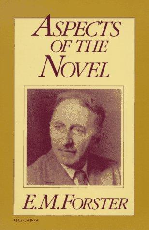 E. M. Forster: Aspects of the novel (1985)