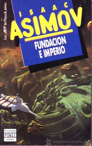 Isaac Asimov: Fundación e imperio (1986, Plaza & Janés)