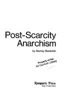 Murray Bookchin: Post-Scarcity Anarchism (Paperback, 1983, Ramparts Press)