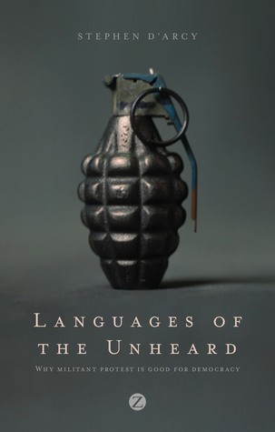 Stephen D'Arcy: Languages of the unheard (2014, Zed Books)