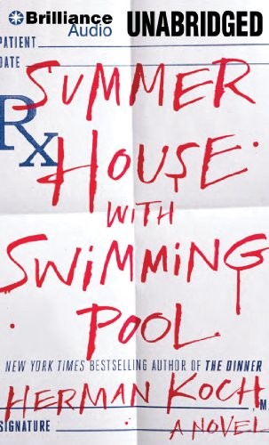 Herman Koch: Summer House with Swimming Pool (AudiobookFormat, 2014, Brilliance Audio)