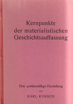 Karl Korsch: Kernpunkte der materialistischen Geschichtsauffassung (Paperback, German language, 1970, ISP-Verlag)