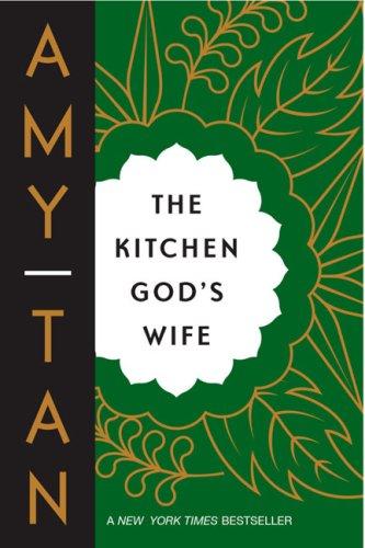 Amy Tan: The Kitchen God's Wife (2006, Penguin (Non-Classics))