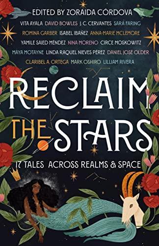 Reclaim the Stars: 17 Tales Across Realms & Space (2022)