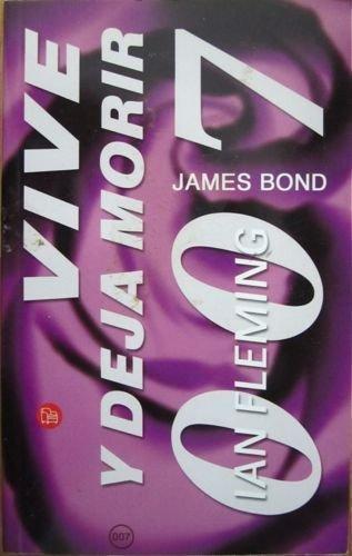 Ian Fleming: Vive y deja morir (Spanish language, 2003)